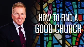 How To Find A Good Church