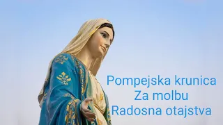 Pompejska krunica Radosna, za molbu