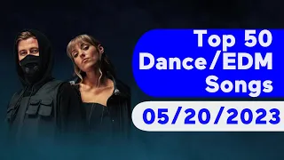🇺🇸 TOP 50 DANCE/ELECTRONIC/EDM SONGS (MAY 20, 2023) | BILLBOARD