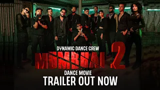 Trailer || Dance Movie || Mumbhai part 2 || Dynamic Dance Crew