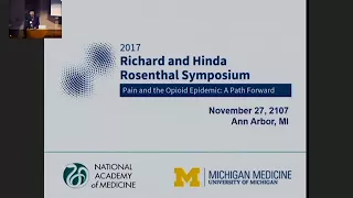 Rosenthal Symposium 2017: Pain and the Opioid Epidemic