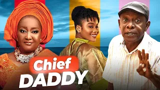 CHIEF DADDY (2024 New Movie) Peace Onuoha, Ebele Okaro, Nkem Owoh 2024 Nigerian Latest Full Movies