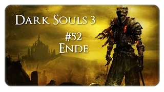 Let's Play Dark Souls 3 #052 - Boss: Seele der Asche das Finale [Ende] (German | HD)