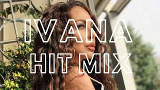 IVANA -  HIT #MIX  ⚡ИВАНА -  ХИТ МИКС ⚡ (2021)