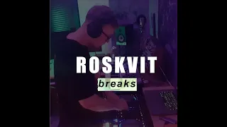 Roskvit | UK Breaks & Electro set