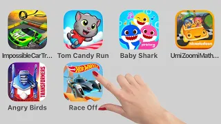 1 Impossible Car Tracks 2 Talking Tom Candy Run 3 Baby Shark 4 Umizoomi 5 Angry Birds Transformers