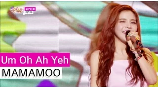 [HOT] MAMAMOO - Um Oh Ah Yeh, 마마무 - 음오아예, Show Music core 20150627