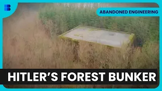 Hitler's Hidden Bunker - Abandoned Engineering - S02 E06 - Engineering Documentary