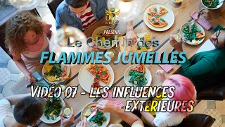 Flamme Jumelle - 07 - Les influences extérieures