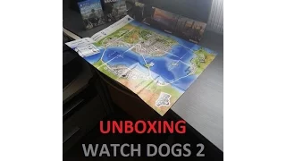 UNBOXING WATCH DOGS 2 DELUXE EDITION