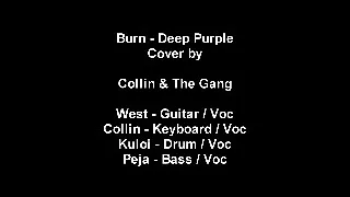 Burn - Deep Purple Cover by Collin & The Gang