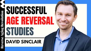 DAVID SINCLAIR “Successful Age Reversal Studies” | Dr David Sinclair Interview Clips