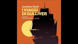 I viaggi di Gulliver - Jonathan Swift - # 4 - Audiolibro - Ad Alta Voce Rai Radio 3