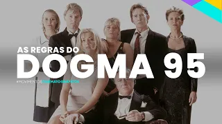 As regras do Dogma 95