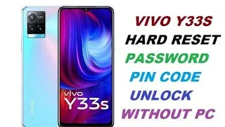 Vivo Y33T Hard Reset 2022 | Vivo Y33s Password Unlock | Forgot Pin Pattern Without Pc Vivo All model