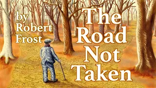 The Road Not Taken Song (Poem by Robert Frost)