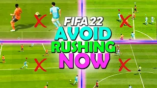 STOP RUSHING in FIFA 22! These MISTAKES are MAKING YOU LOSE in FIFA 22 | FIFA 22 TUTORIAL