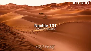 Nachle 101 (SPED UP + REVERB) | Mickey Singh | COLD HEART