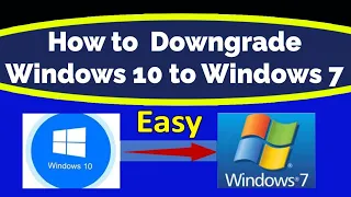 How to downgrade from Window 10 to Window 7