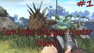 Carnivores Dinosaur Hunter Reborn - Hunting For Stegosaurus #1