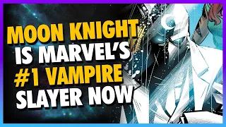 Let's Talk About Why Blade is No Longer the BEST Vampire Slayer in Moon Knight #18