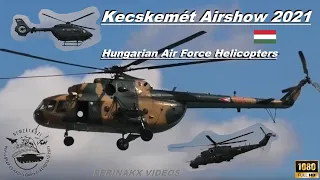 Mi-24P, Mi-17, H145M ▲ Hungarian Air Force 🇭🇺 ▲ Kecskemét Airshow 2021