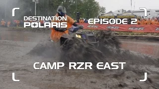 DP 2017: EPISODE 2 "CAMP RZR EAST"