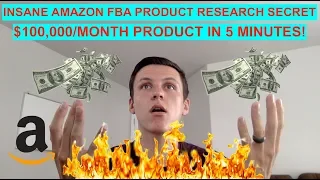 INSANE Amazon FBA Product Research 2018 Secret That Found A $100,000 Month Product In 5 Minutes!