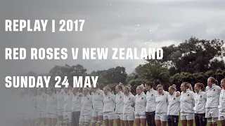Replay | Red Roses vs New Zealand 2017