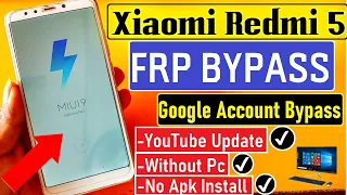 Xiaomi Redmi 5 FRP Unlock // MDI 1 Google Account Bypass 2021 || MIUI 9 / 10 / 11 / 12 Without PC