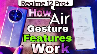 Realme 12 pro plus ai gestures enable, Realme 12 pro plus new update ai gesture features, ai gesture