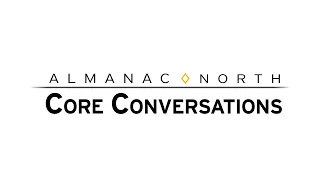 Almanac North: Core Conversations - The Future of Mining