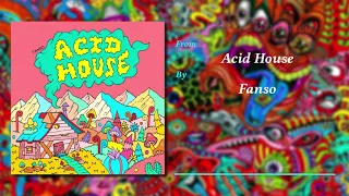 Fanso - Acid House [Full Beat Tape] (Beats On Screen)