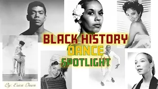 BLACK HISTORY DANCE SPOTLIGHT