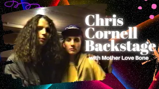 Chris Cornell backstage with Andrew Wood [ Part 2 ]