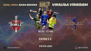ZRHK TENAX Dobele - ASK Zemessardze/LSPA | Vīriešu handbola virslīga 2022/2023 | A grupa