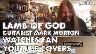 LAMB OF GOD's Mark Morton Watches Fan Youtube Covers