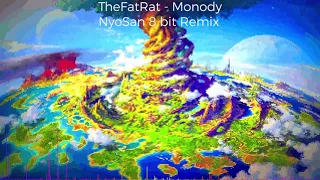 TheFatRat - Monody (NyoSan 8 bit remix)