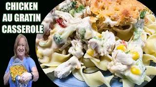 CHICKEN AU GRATIN CASSEROLE You Will Love this Dinner Idea