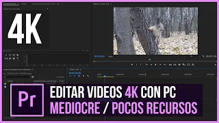 Editar vídeo 4K en PREMIERE con PC VIEJA + ¿Como usar Proxys?