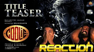 COOLIE - #Thalaivar171 Title Teaser REACTION | Superstar Rajinikanth| Sun Pictures| Lokesh  Anirudh