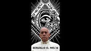 ¿Sabías que Bergoglio pertenece a la masonería eclesiástica? #shorts