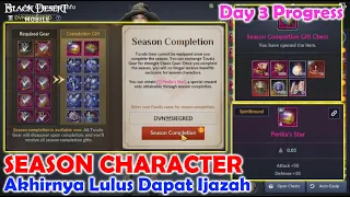 [SC] Day 3 Akhirnya Lulus Dapat Reward Melimpah (Old Player) ! - Black Desert Mobile