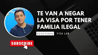 MITO O VERDAD? TENER FAMILIA ILEGAL EN USA Y LA VISA DE TURISMO