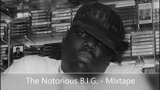 The Notorious B.I.G. - Mixtape (feat. 2Pac, Jay-Z, 50 Cent, Rakim, Big Daddy Kane...)