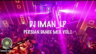 DjIman Lp-  Persian dance mix vol.1-میکس آهنگ‌ها ی شاد‌ ایرانی #djimanlp#dj  #persiandance#iranian