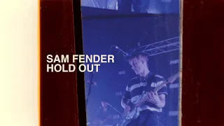 Sam Fender - Hold Out