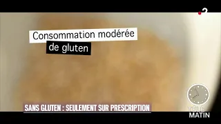 Santé - Sans gluten, seulement sur prescription