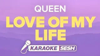 Queen - Love Of My Life (Karaoke)