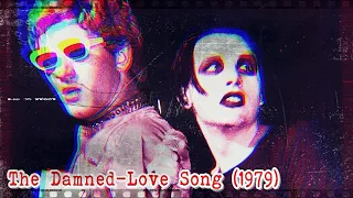 The Damned - Love Song  (1979)